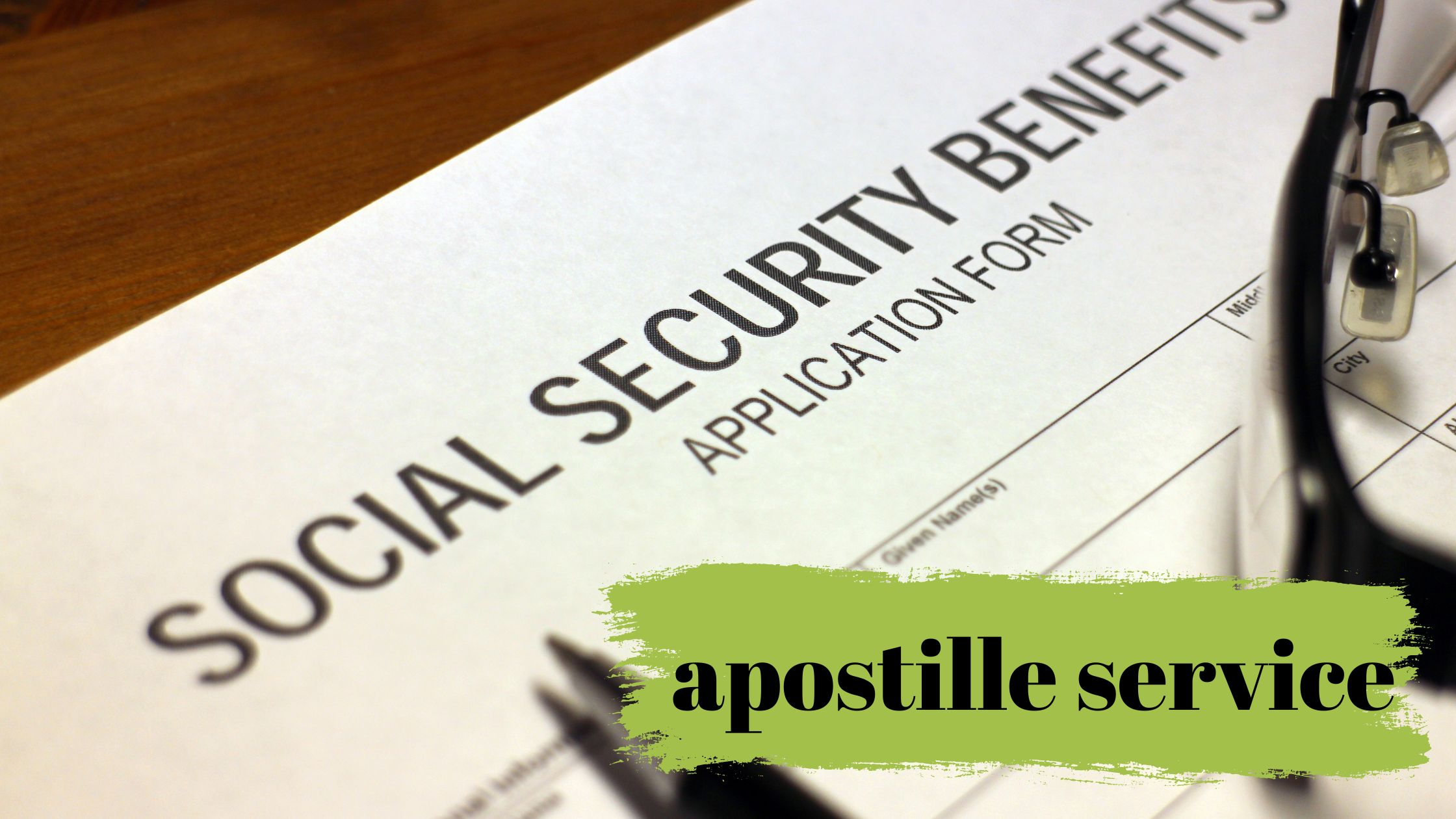 social security benefit Letter apostille
